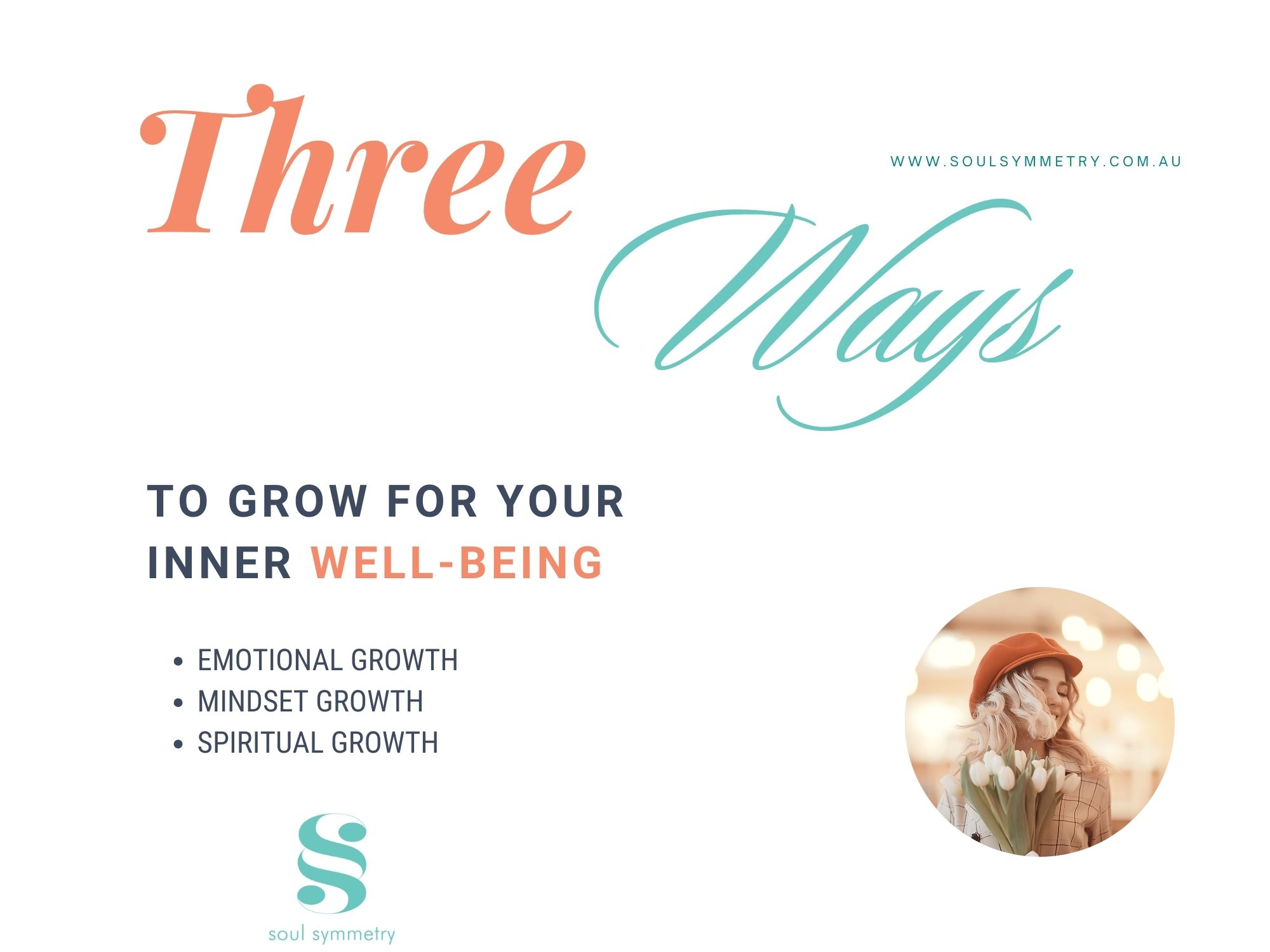 3 Ways To Grow for your Inner-Wellbeing