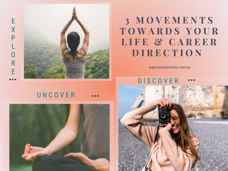 3 Movements Towards Your Life & Career Direction