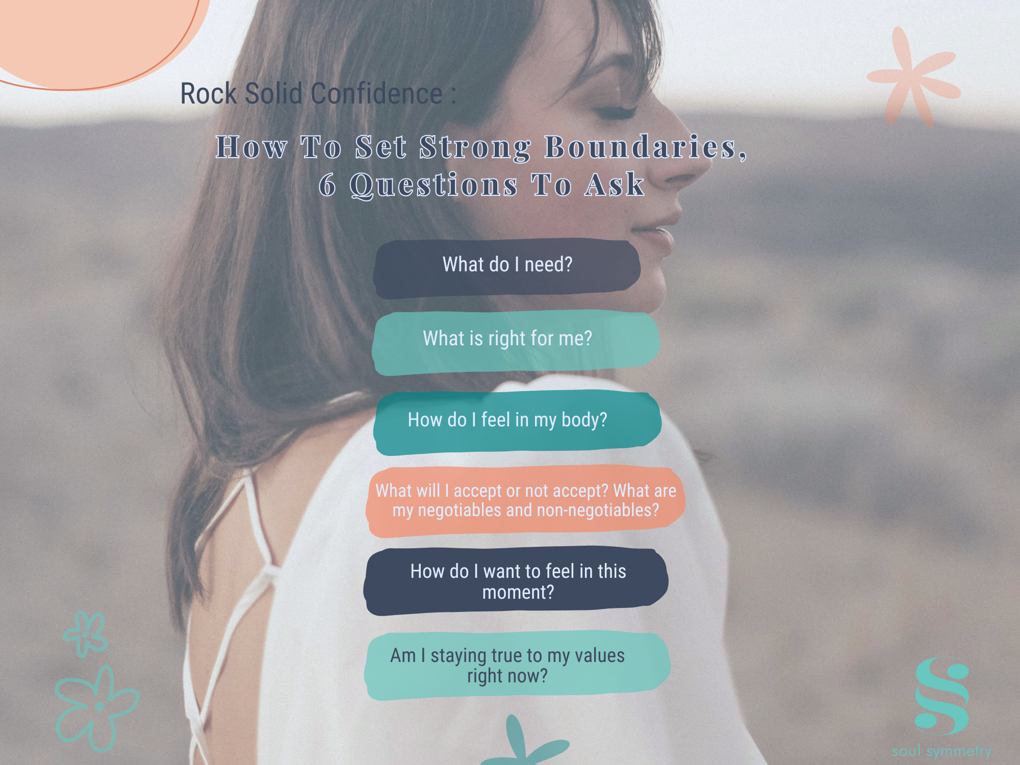 How To Set Strong Boundaries, 6 Questions To Ask