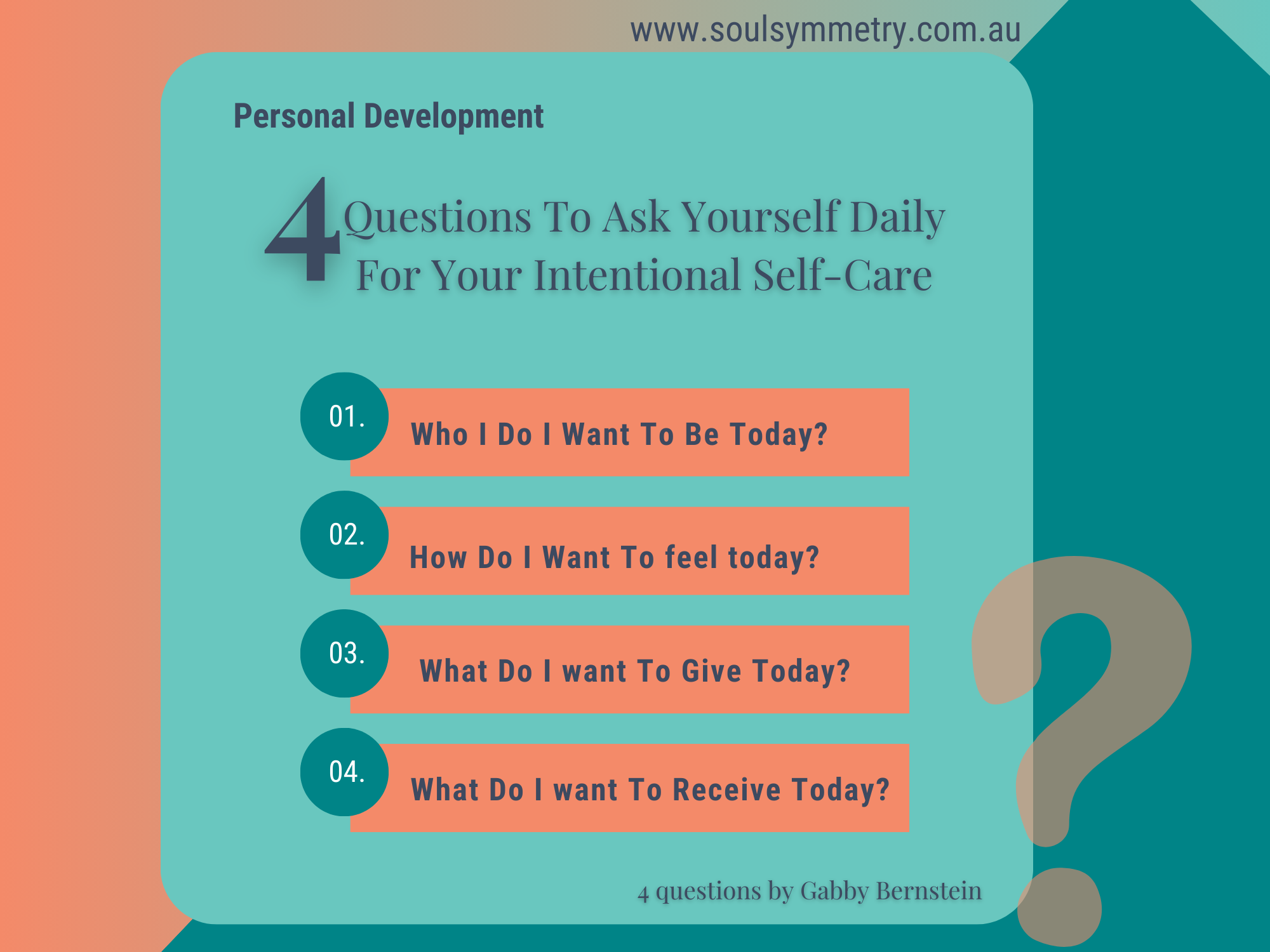 4 Questions To Ask Yourself Daily For Your Intentional Self-Care