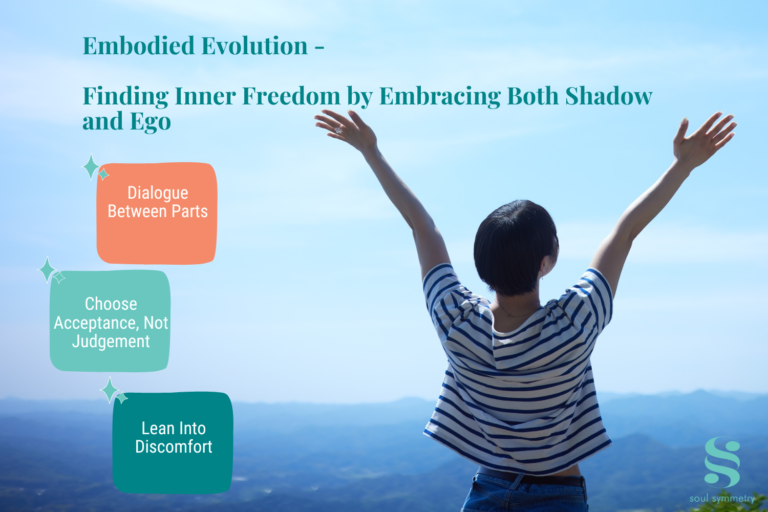 Embodied Evolution – Finding Inner Freedom by Embracing Both Shadow and Ego